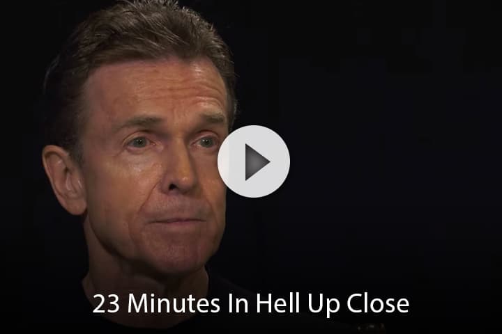 23 Minutes In Hell Up Close