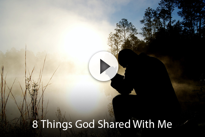 8 Things God Shared With Me