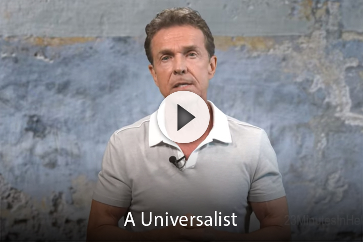 A Universalist Explained