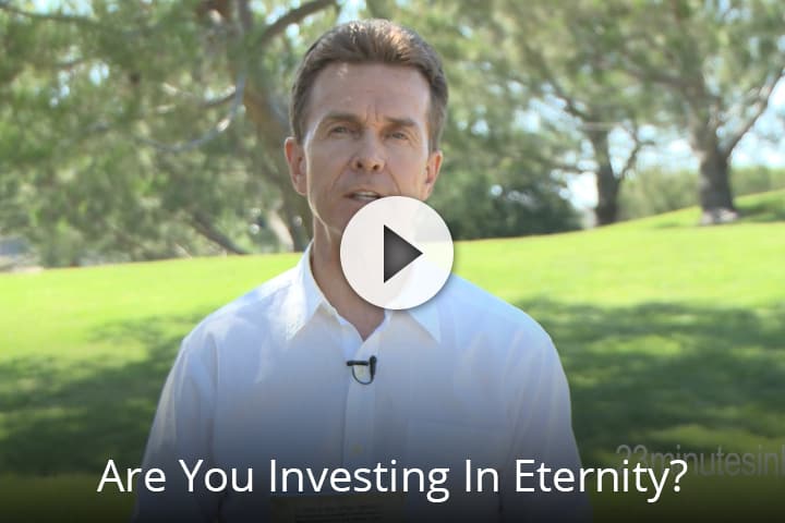 Are You Investing In Eternity?