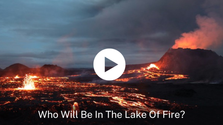Who Will Be In The Lake Of Fire?