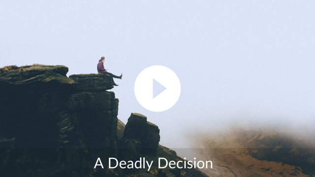 A Deadly Decision