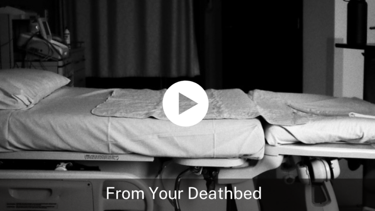 From Your Deathbed