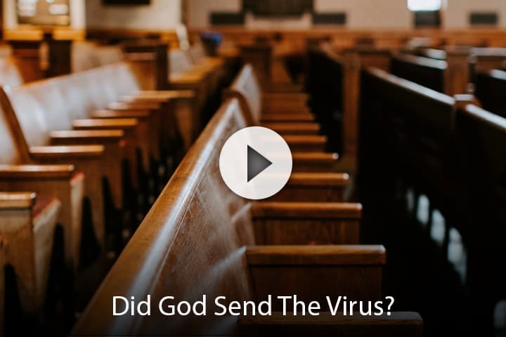 Did God Send The Virus?