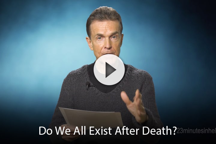 Do We All Exist After Death?
