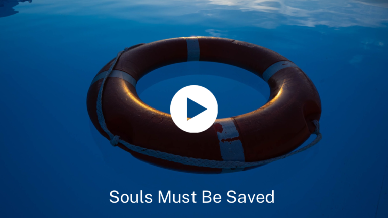 Souls Must Be Saved