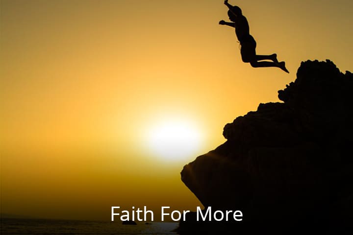 Faith For More