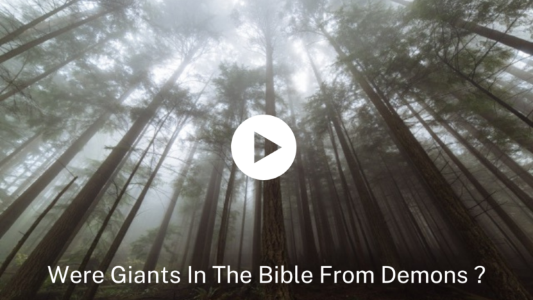 Were Giants In The Bible From Demons?