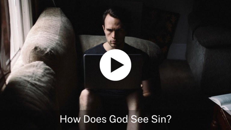 How Does God See Sin?
