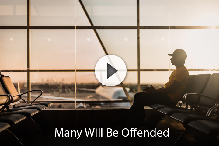 Many Will Be Offended - Soul Choice Ministries