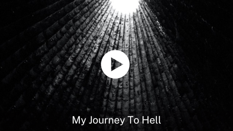 My Journey To Hell