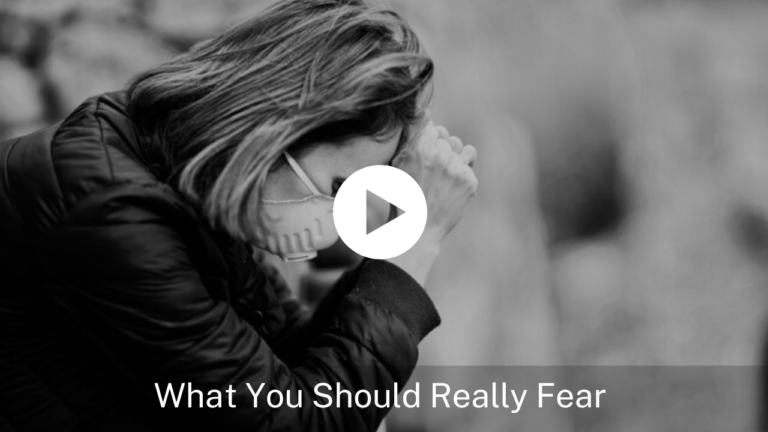 What You Should Really Fear