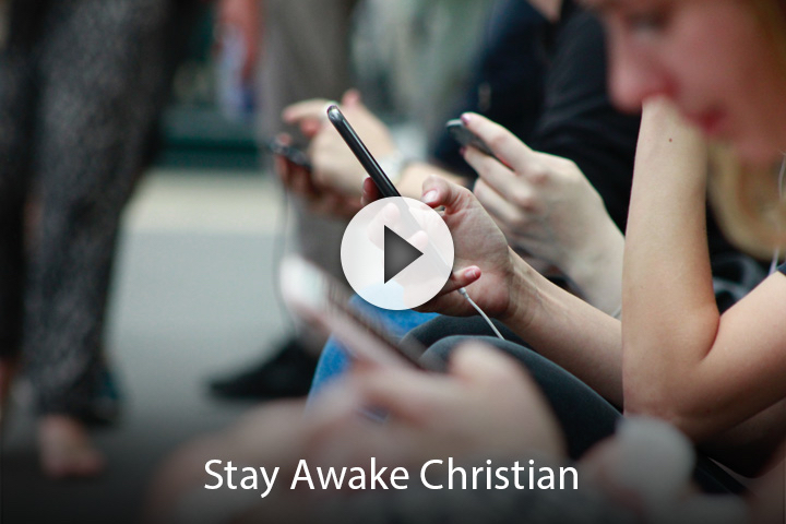 Stay Awake Christian