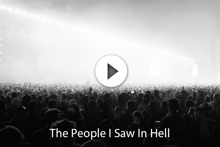 The People I Saw In Hell