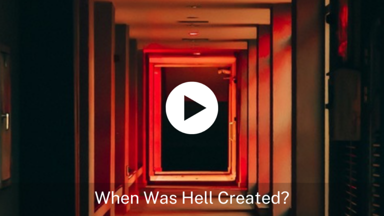 When Was Hell Created?