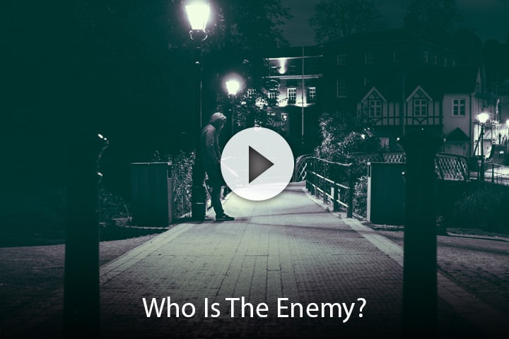 Who Is The Enemy?