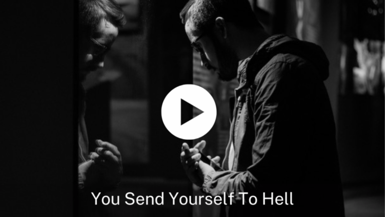 You Send Yourself To Hell