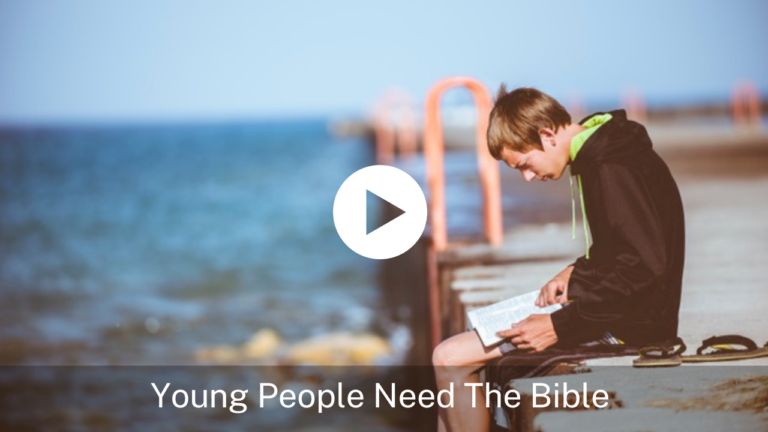 Young People Need The Bible