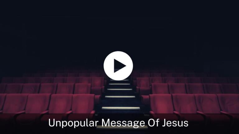Unpopular Message Of Jesus
